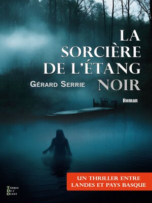 cover image of La sorcière de l'étang noir
